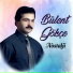 Bülent Gökçe