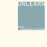 Unlearn