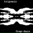 tripsain