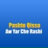 Pashto Qissa