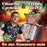 Eduardo Cardeña, Fredy Sierra