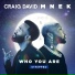 Craig David, MNEK