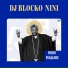 Dj Blocko Nini
