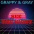 Grappy & Gray