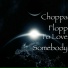 Choppa Flopp