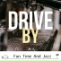 Drive by