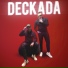 DECKADA