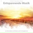 Einschlafmusik, Entspannungsmusik, Schlafmusik