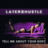 LaterzHustle