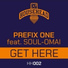 Prefix One feat. Soul-Omai