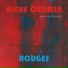 Bleue Carmin, Joe Baamil