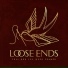 Loose Ends