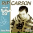 Rip Carson and the Twilight Trio