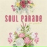Soul Parade