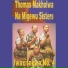Thomas Makholwa Na Migewu Sisters
