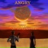 ANGRY