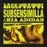 Laskutatti, Subsensimilla feat. Kia Adidas