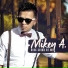 Mikey A