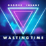 Groove insane