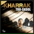 Tru-Skool feat. Jaswant Heera