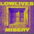 LOWLIVES