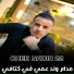 Cheb Nadir 22