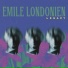 Emile Parisien, Emile Londonien