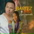 JHAELA, Bartez