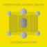 Operator Music Band