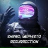 SHRWD, Mephisto