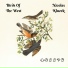 Nicolas Kluzek, Birds Of The West