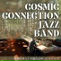 Cosmic Connection Jazz Band