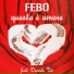 FEBO feat. Daniele Vil