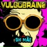 vulgobrains