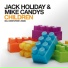 Mike Candys & Jack Holiday