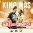King Mas feat. Ray Keys, Varren Wade