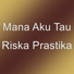 Mana Aku Tau