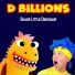 D Billions
