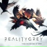 Reality Grey