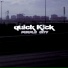Quick Kick