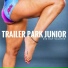 Trailer Park Junior
