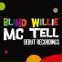 Blind Willie Mc Tell