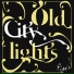 Old City Lights