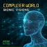 Bionic Visions