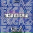 DJ SERIAL, TeccaZ