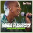 Banda Flashback