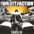 Twin City Faction