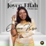 Joyce Effah feat. Minister Igwe