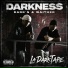Darkness, Waither, Dark'n