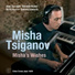 Misha Tsiganov Quintet, Misha Tsiganov